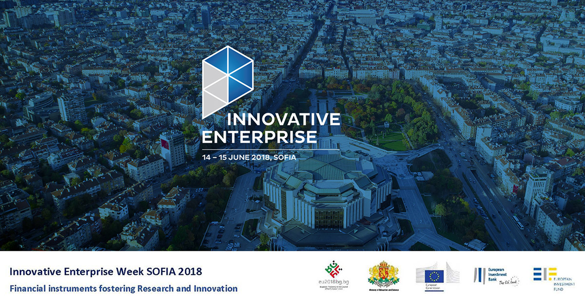 Innovative Enterprise week Sofia 2018 – Financial Instruments Fostering Research and Innovation